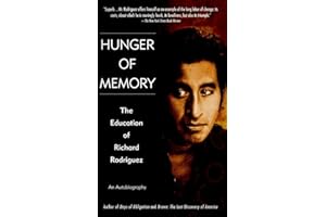 Hunger of Memory: The Education of Richard Rodriguez