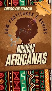 Livro Músicas Africanas: Canções Africanas