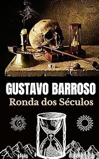 Livro A Ronda dos Séculos