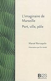 L' imaginaire de Marseille