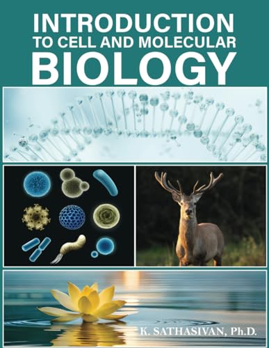 INTRODUCTION TO CELL AND MOLECULAR BIOLOGY