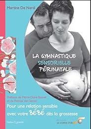 La  gymnastique sensorielle périnatale