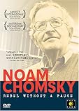Noam Chomsky - Rebel Without a Pause