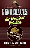 The Shootout Solution: Genrenauts Episode 1