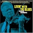 Livin' with the Blues