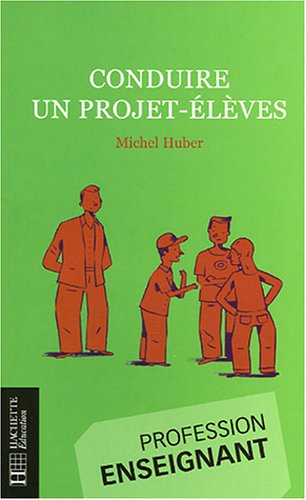 Conduire un projet-élèves