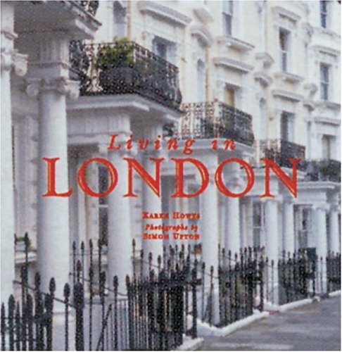 Living in London by Karen Howes