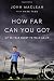 How Far Can You Go?: My 25-Year Quest to Walk Again by John Maclean, Mark Tabb