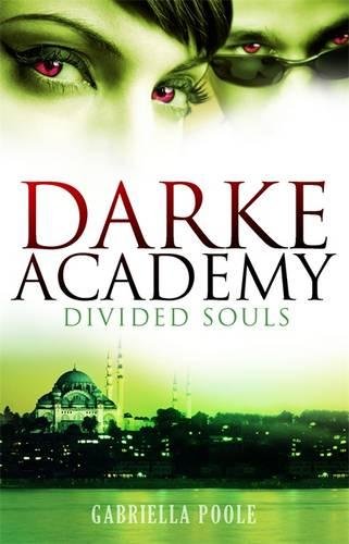 Divided Souls (Darke Academy, #3)