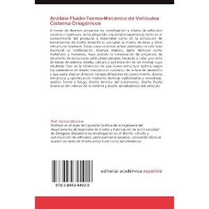 Análisis Fluido-Termo-Mecánico de Vehículos Cisterna Criogénicos: Diseño multidisciplinar de Vehículos Cisterna Criogénicos (Spanish Edition)