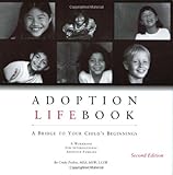 Adoption Lifebook: A Bridge to Your Child's Beginnings