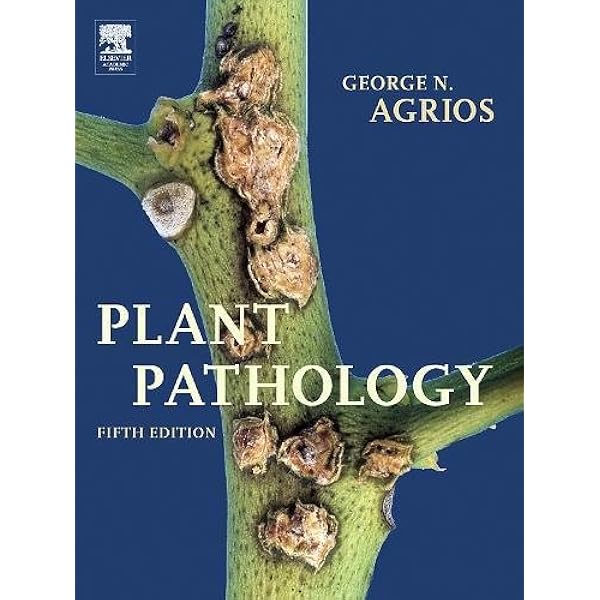 Amazon Com Plant Pathology 9780120445653 Agrios George N Books