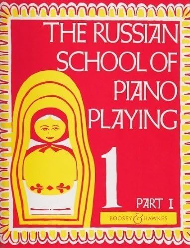The Russian School of Piano Playing - Book 1 (Part 2): Boosey