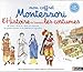 Mon coffret Montessori l'histoire du monde à travers les costumes : Avec 38 cartes , 1 livret et 1 by 