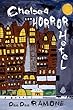 Chelsea Horror Hotel: A Novel