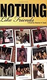 Nothing Like Friends, Davis, Shannon, 0976981300