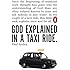 God Explained in a Taxi Ride