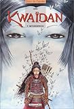 Kwaïdan, tome 3 : Métamorphose by 