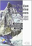 De l'océan à la chaîne de montagnes: Tectonique des plaques dans les Alpes (Collection Géosc by