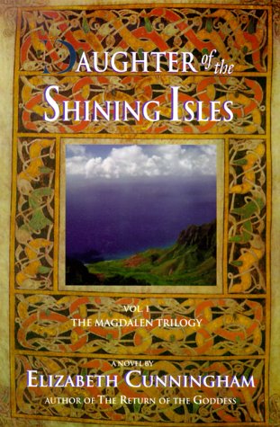 Daughter of the Shining Isles (The Magdalen Trilogy, Vol. 1)