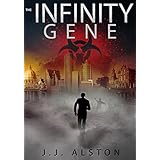 The Infinity Gene (The Infinity Gene | Science Fiction Adventures Book 1)