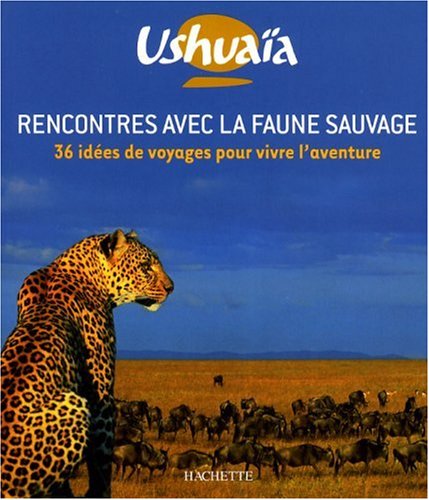 Rencontres avec la faune sauvage