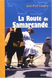 La  route de Samarcande