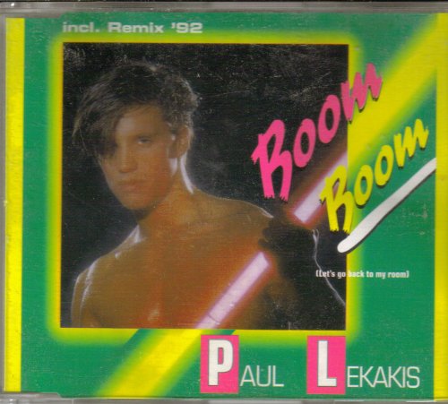 PAUL LEKAKIS - Boom Boom (Club Mix) Lyrics - Zortam Music