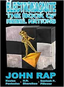 Electromagnate The Book Of Rebel Nations Hardcover