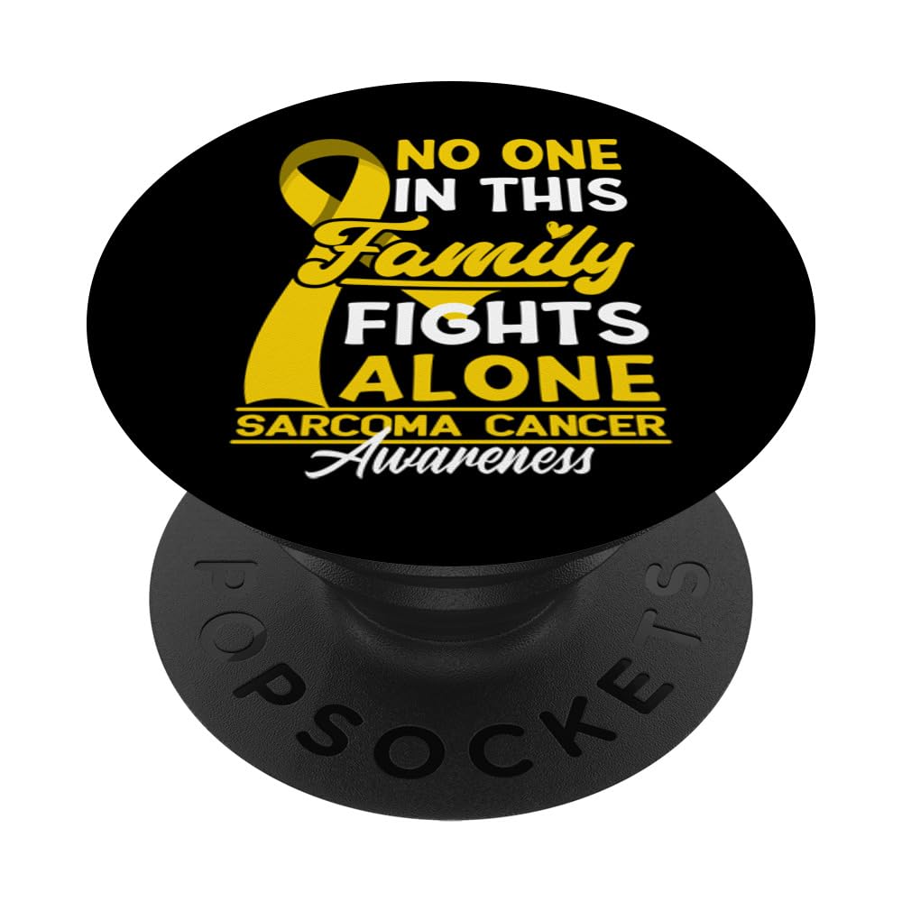 No One In This Family Fights Alone I Sarcoma Cancer PopSockets Swappable PopGrip