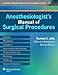 Anesthesiologist's Manual of Surgical Procedures