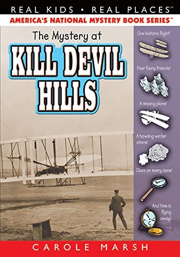 Mystery at Kill Devil Hills #9 Carole Marsh Mysteries - Real Kids Real Places