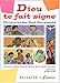 Dieu te fait signe : Découverte des 7 sacrements by 