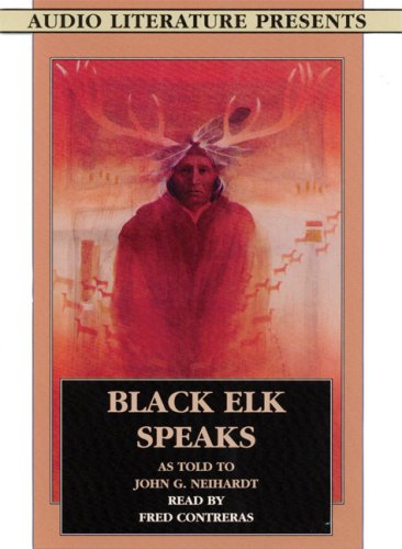 Black Elk SpeaksFrom Brand: Audio Literature