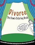 Divorce: The Comic Coloring Book by Debbie MacDougall, Ian Stinson
