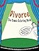 Divorce: The Comic Coloring Book by Debbie MacDougall, Ian Stinson