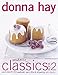 Modern Classics, Book 2: Cookies, Biscuits & Slices, Small Cakes, Cakes, Desserts, Hot Puddings, Pies & Tarts