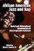 African American Jazz and Rap: Social and Philosophical Examinations of Black Expressive Behavior by 