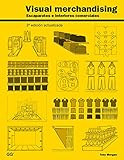 Visual merchandising: Escaparates e interiores