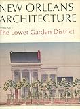 Front cover for the book New Orleans Architecture, Volume 1: the Garden District by Samuel Wilson