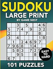 Sudoku Large Print 101 Puzzles Easy to Hard: One Puzzle Per Page - Easy, Medium, and Hard Large Print Puzzle B