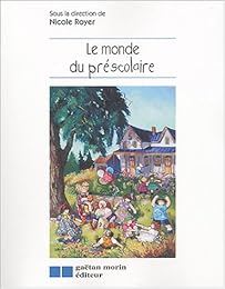 Le  monde du préscolaire
