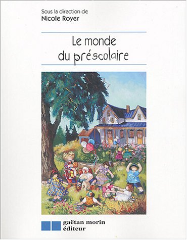 Le  monde du préscolaire