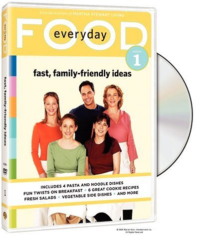 Everyday Food, Vol. 1 - Fast, Family-Friendly Ideas