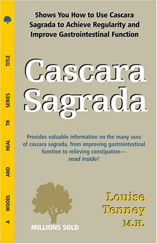 Cascara Sagrada (Woodland Health Series)