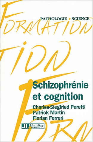 Schizophrénie et cognition