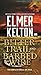 Bitter Trail and Barbed Wire: Two Complete Novels by Elmer Kelton