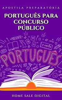 LÍNGUA PORTUGUESA PARA CONCURSO PÚBLICO: APOSTILA PREPARATÓRIA