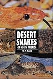 Desert Snakes of North America (Herpetology Series) by Wil Mara