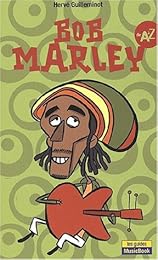 Bob Marley de A à Z